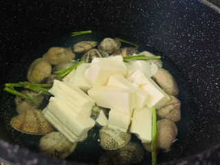 11、花蛤豆腐汤,加豆腐;