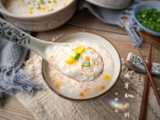 6、鸡茸玉米粥,成品。