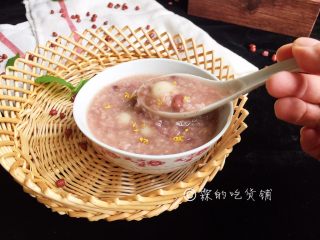 13、红豆小圆子糖粥,完成。