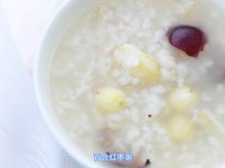 5、百合药食两用，大有不同,【百合红枣粥】