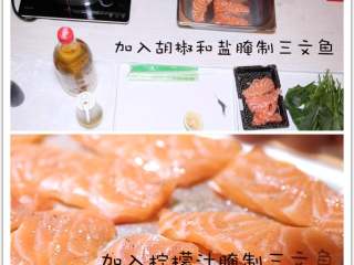 4、低温三文鱼,将三文鱼铺好、加入胡椒和盐腌制三文鱼，挤入柠檬汁腌制，用手轻抹铺匀